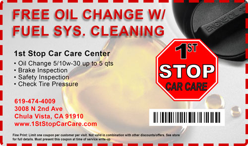 free oil change Car Care Coupons 1st stop car care chula vista